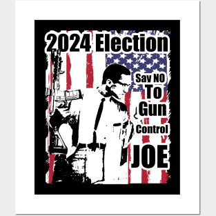 2024 Election Red White Blue Flag Feb Hero Say No To Gun Control Joe Posters and Art